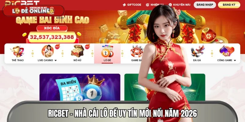 RICBET trở thành nhà cái lô đề online uy tín đầy tiềm năng