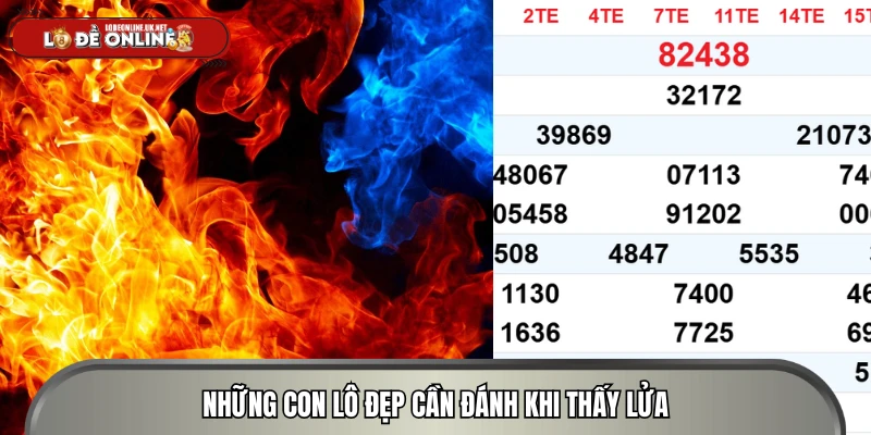 Tổng hợp những con lô đẹp khi nằm mơ thấy lửa 