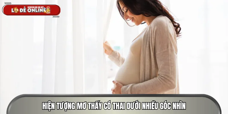Hiện tượng mơ thấy có thai dưới nhiều góc nhìn